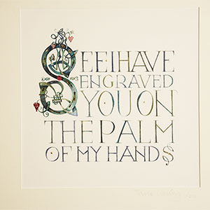 See I Have Engraved You  -  calligraphy detail